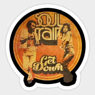 SOUL TRAIN GET DOWN - TOP SELLING Sticker